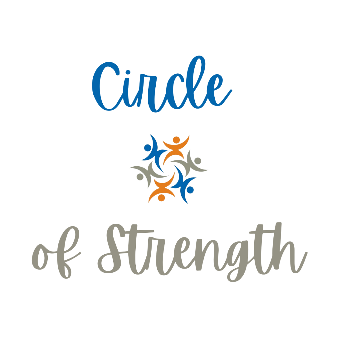 Circle of Strength Circle of Strength